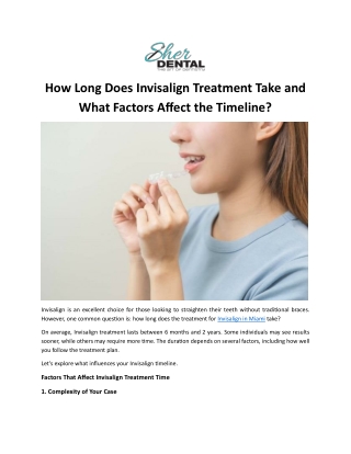 How Long Does Invisalign Treatment Take and What Factors Affect the Timeline?