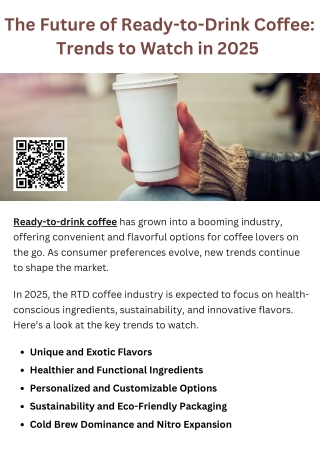 The Future of Ready-to-Drink Coffee: Trends to Watch in 2025