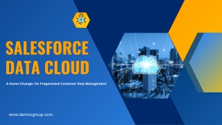 Salesforce Data Cloud A Game-Changer for Fragmented Customer Data Management