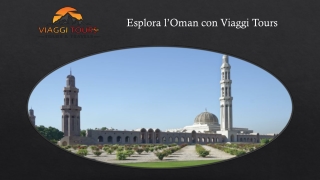 Esplora l’Oman con Viaggi Tours