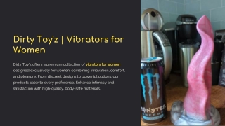 Vibrators for Women by Dirty Toy'z