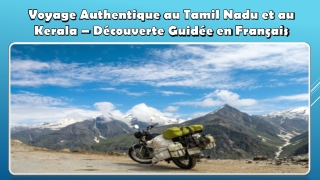 Voyage Authentique au Tamil Nadu et au Kerala – Découverte Guidée en Français