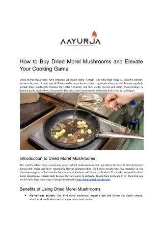How to Buy Dried Morel Mushrooms and Elevate Your Cooking Game -