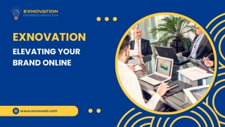Exnovation: Elevating Your Brand Online