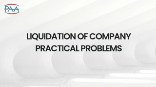 liquidation of company practical problems