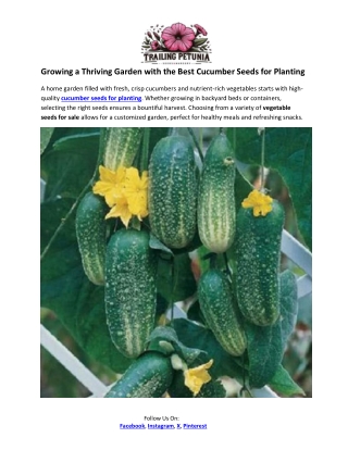 Growing a Thriving Garden with the Best Cucumber Seeds for Planting