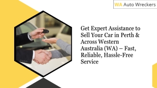 Get Expert Assistance to Sell Your Car in Perth & Across Western Australia (WA) – Fast, Reliable, Hassle-Free Service
