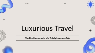 luxurious travel