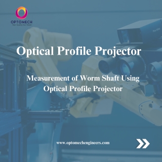 Measurement of Worm Shaft Using Optical Profile Projector