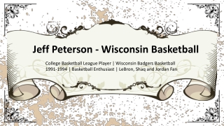 Jeff Petersen - Wisconsin - A Deal-Making Pro