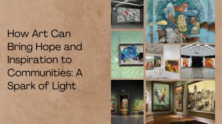 how art can bring hope and inspiration