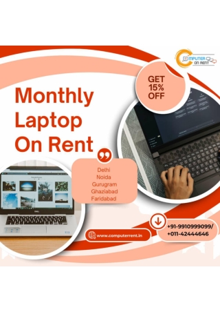Monthly Laptop On Rent! 9910999099
