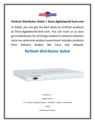 Fortinet Distributor Dubai  Store.digitalworld-tech.com
