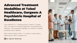 Advanced-Treatment-Modalities-at-Tulasi-Healthcare-Gurgaon-A-Psychiatric-Hospital-of-Excellence