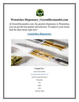 Wenatchee Dispensary Greenlifecannabis.com