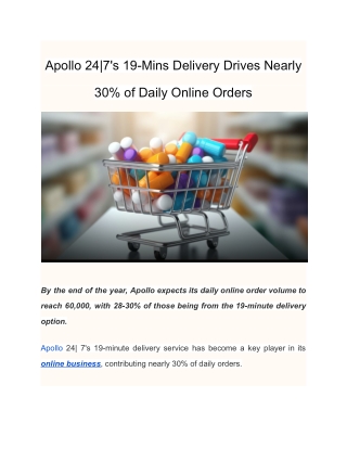 Apollo 24_7's 19-Mins Delivery Drives Nearly 30% of Daily Online Orders