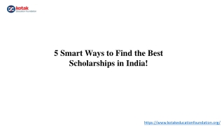 5 Smart Ways to Find the Best Scholarships in India!