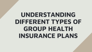 understanding different types of group health