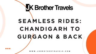 Seamless Rides Chandigarh to Gurgaon & Back