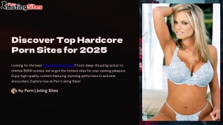 Discover Top Hardcore Porn Sites for 2025