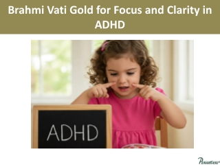 Brahmi Vati Gold for Focus and Clarity in ADHD