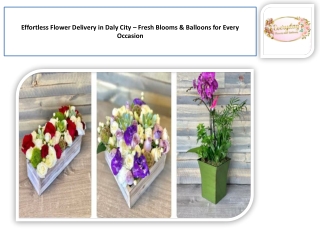 The Best Flower Delivery in Daly City.
