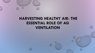 Agricultural ventilation