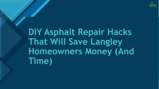 DIY Asphalt Repair Hacks That Will Save Langley Homeowners Money (And Time)