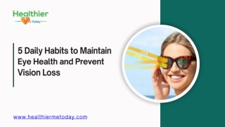 5 daily habits to maintain eye health and prevent