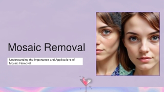 mosaic removal