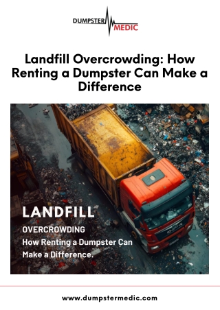 Landfill Overcrowding How Renting a Dumpster Can Make a Difference