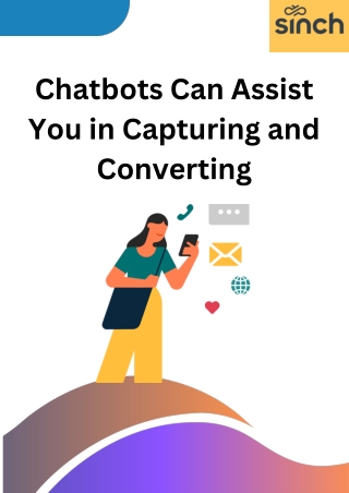 How Chatbots Can Assist You in Capturing and Converting