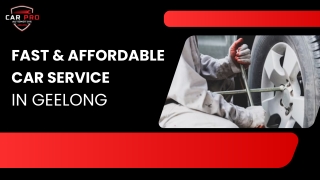 Fast & Affordable Car Service In Geelong