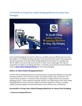 The Benefits of Using Inline Orbital Wrapping Machine for Heavy-Duty Packaging