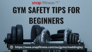 Gym Safety Tips for Beginners
