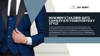 How Men's Tailored Suits Can Elevate Your Everyday Style