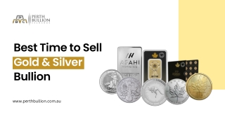 When Is the Best Time to Sell Gold & Silver Bullion?