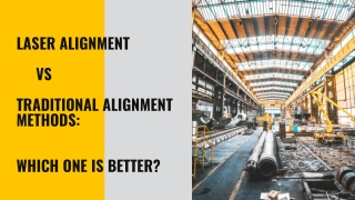 Laser Alignment vs. Traditional Alignment Methods Which One is Better