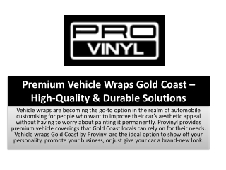 Vehicle Wraps Gold Coast – Premium Quality Wrapping by Provinyl
