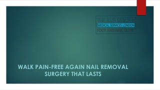 Walk Pain-Free Again Ingrown Toenail Surgery Made Easy