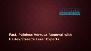 Fast, Painless Verruca Removal with Harley Street’s Laser Experts