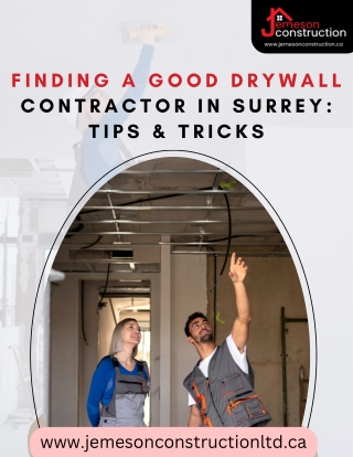 Finding a Good Drywall Contractor in Surrey Tips & Tricks