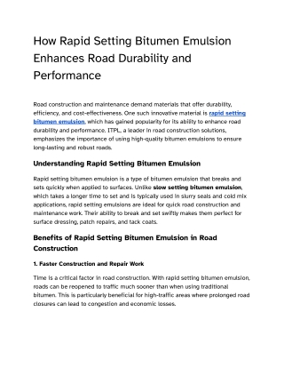How Rapid Setting Bitumen Emulsion Enhances Road Durability and Performance