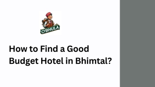 How to Find a Good Budget Hotel in Bhimtal?