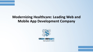 Modernizing Healthcare Leading Web and Mobile App Development Company