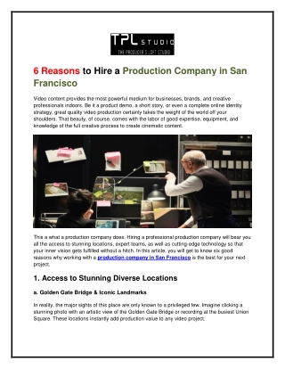 6 Reasons to Hire a Production Company in San Francisco
