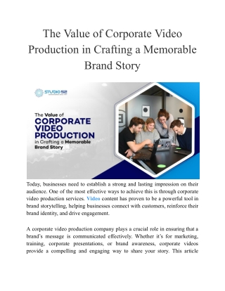 The Value of Corporate Video Production in Crafting a Memorable Brand Story