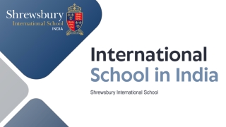 Best IGCSE Schools in India | Shrewsbury International School