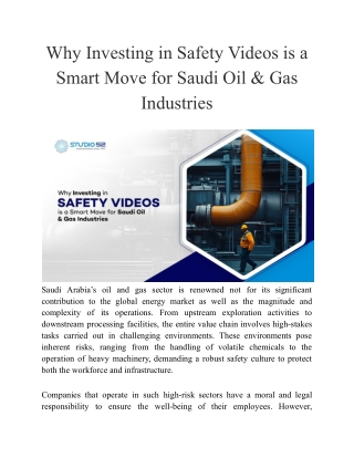 Why Investing in Safety Videos is a Smart Move for Saudi Oil & Gas Industries