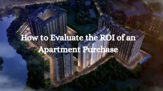 How to Evaluate the ROI of an Apartment Purchase